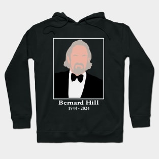 Bernard Hill 1944 - 2024 Hoodie